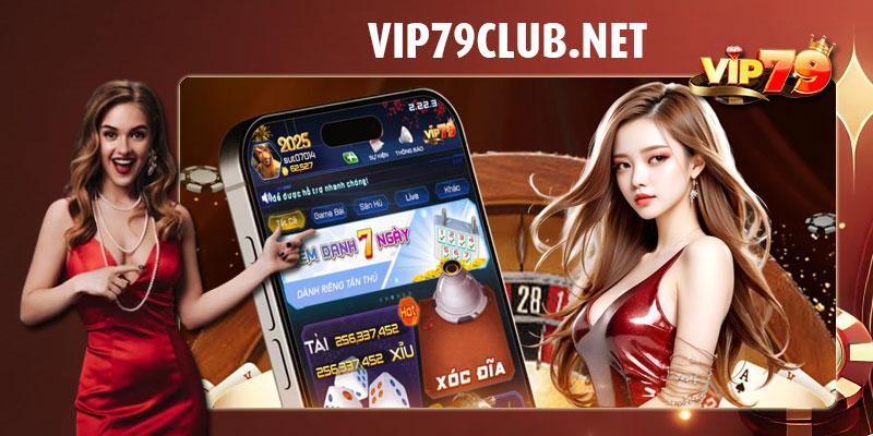 Tổng hợp ưu điểm tại Vip79